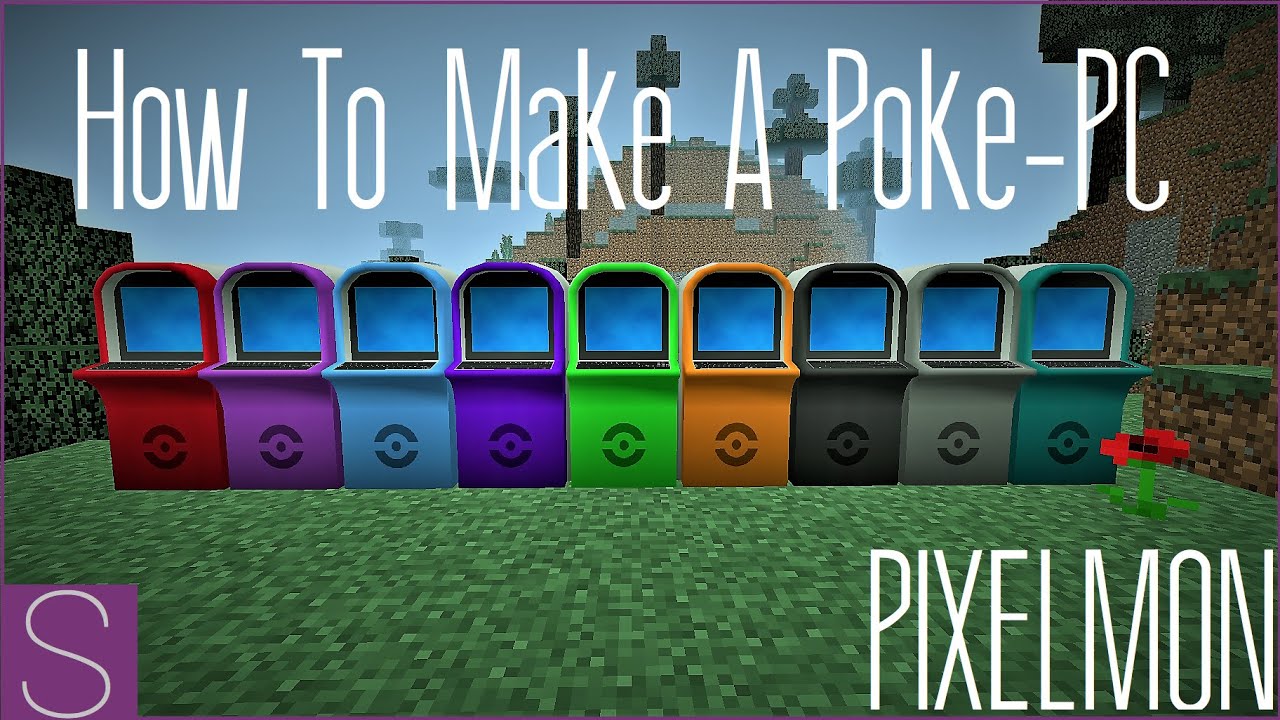 How To Make A PC In Pixelmon