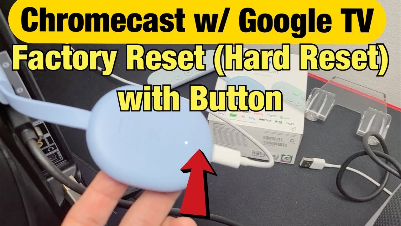 How To Reset My Google Chromecast