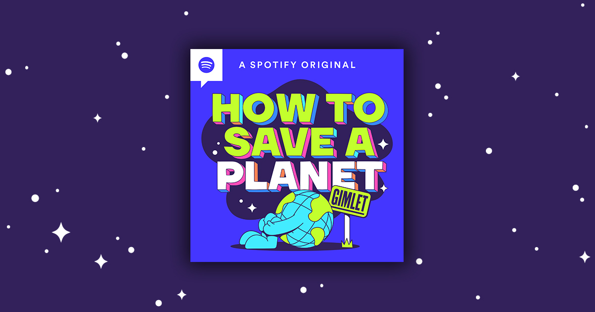 how-to-save-a-planet-podcast