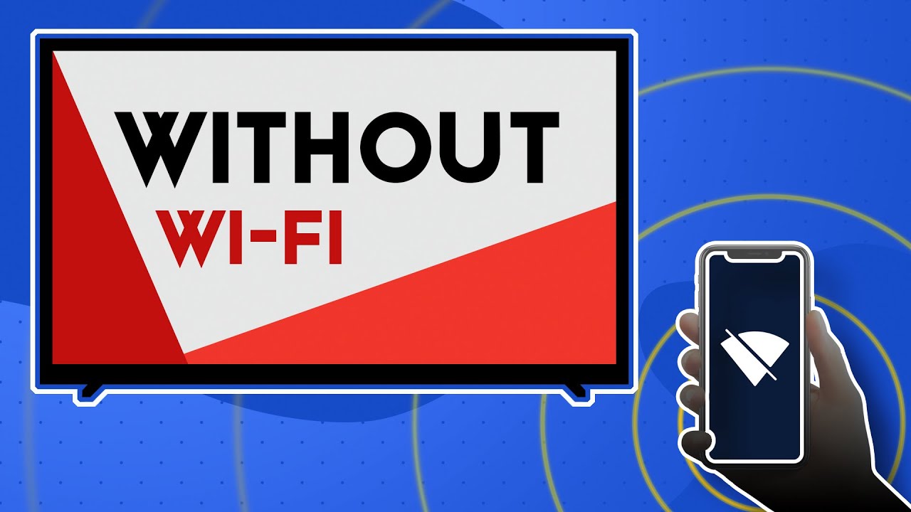 How To Stream From Phone To Tv Without Wifi