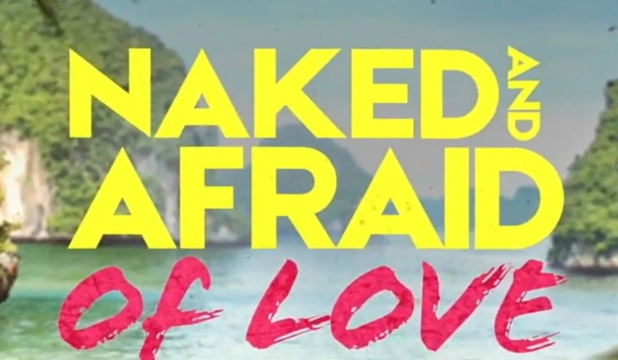 how-to-watch-naked-and-afraid-of-love