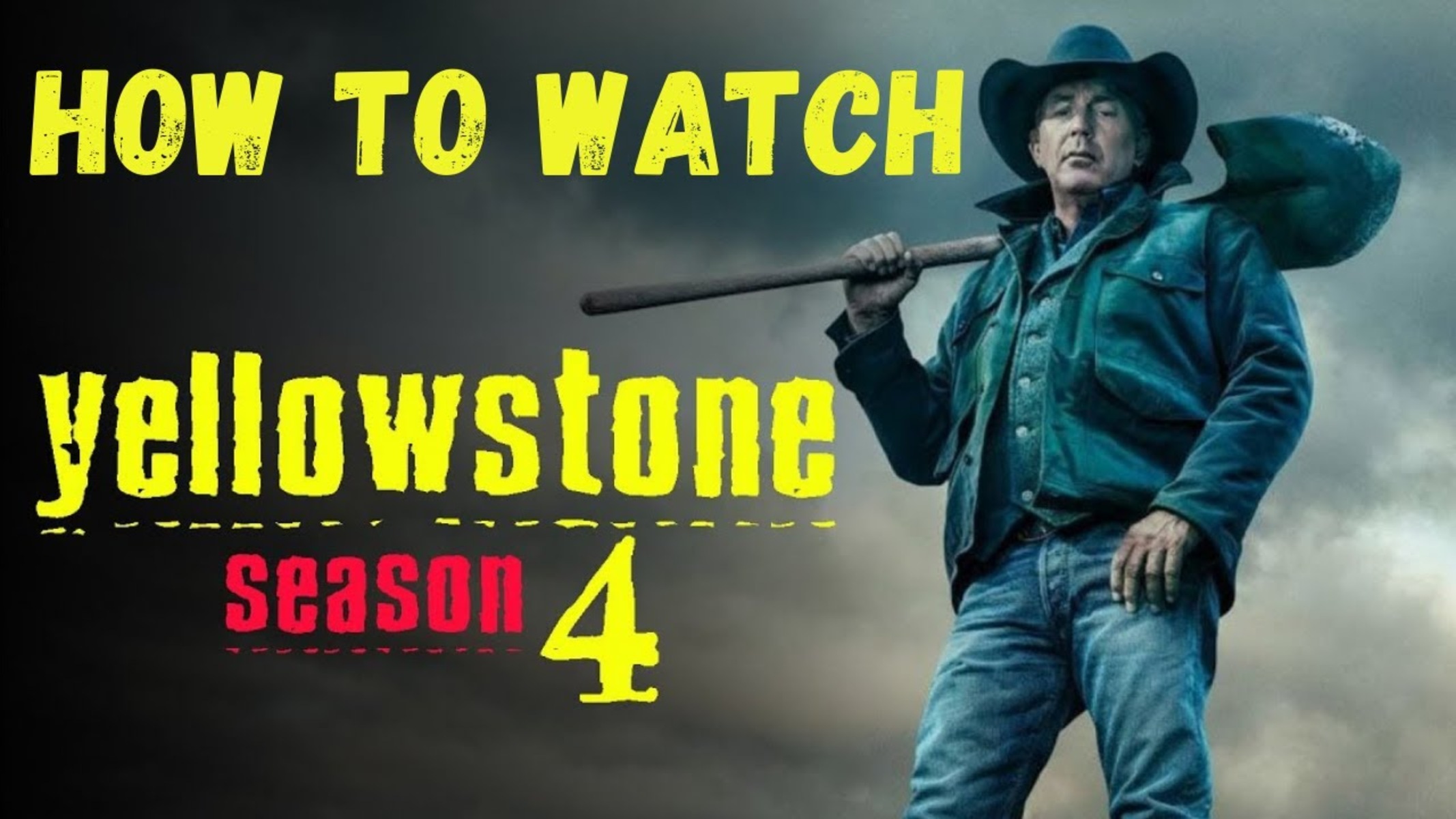 How To Watch Yellowstone Season 4