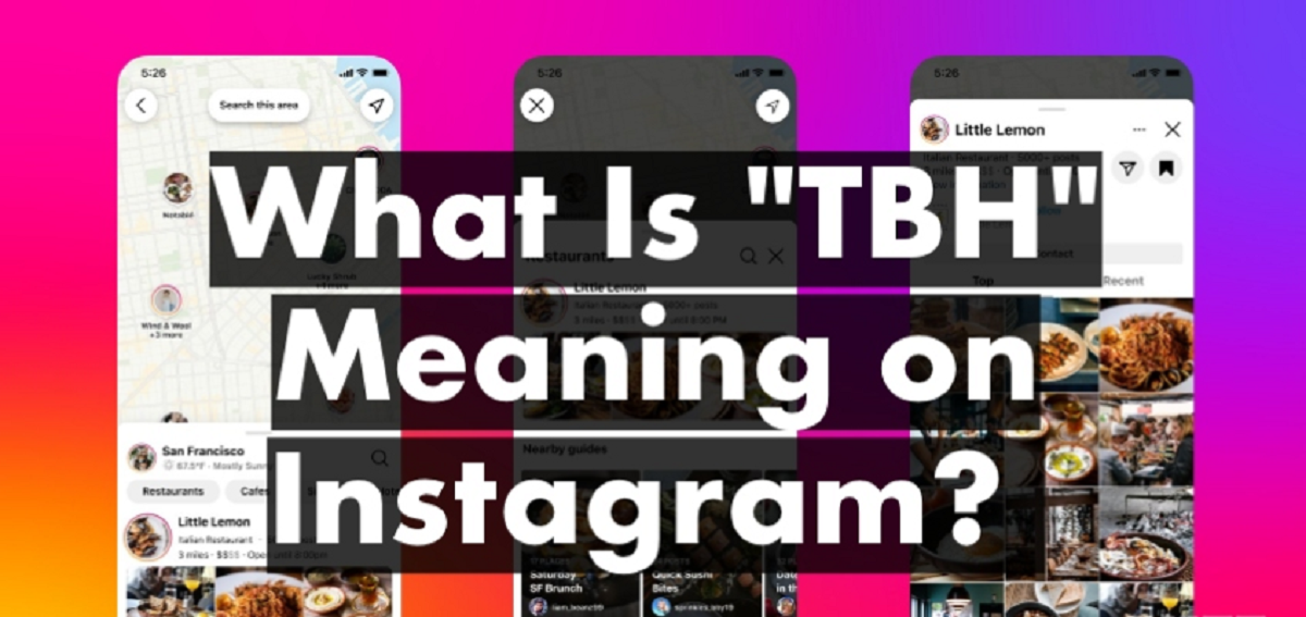 What Does Tbh Mean On Instagram