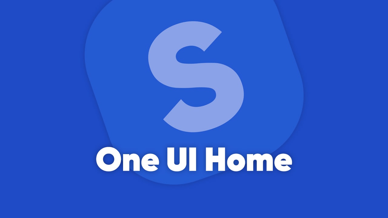 what-is-one-ui-home-on-android