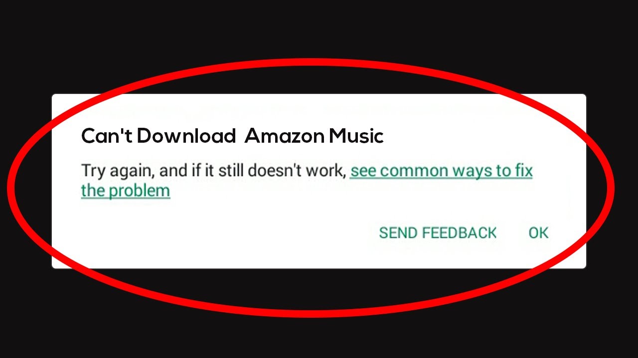 Why Wont My Amazon Music Download