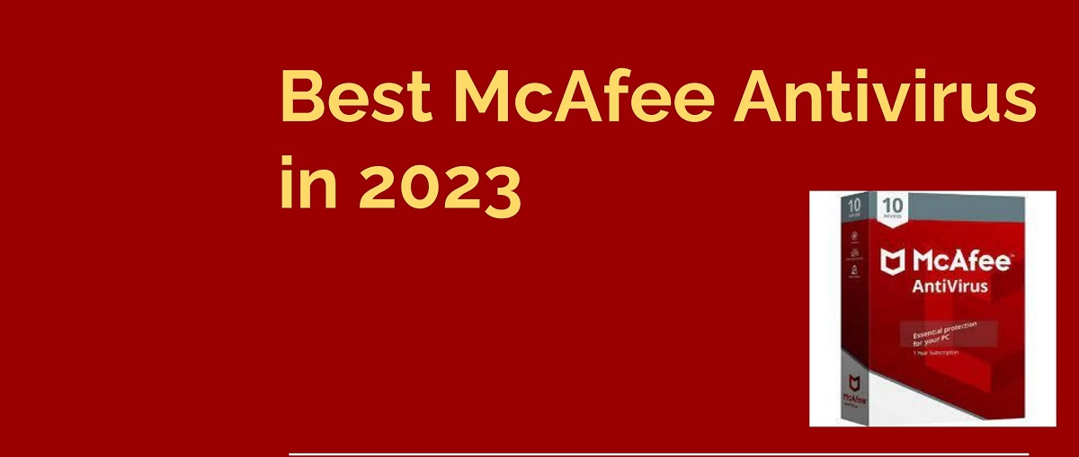 10 Best Mcafee Antivirus for 2024