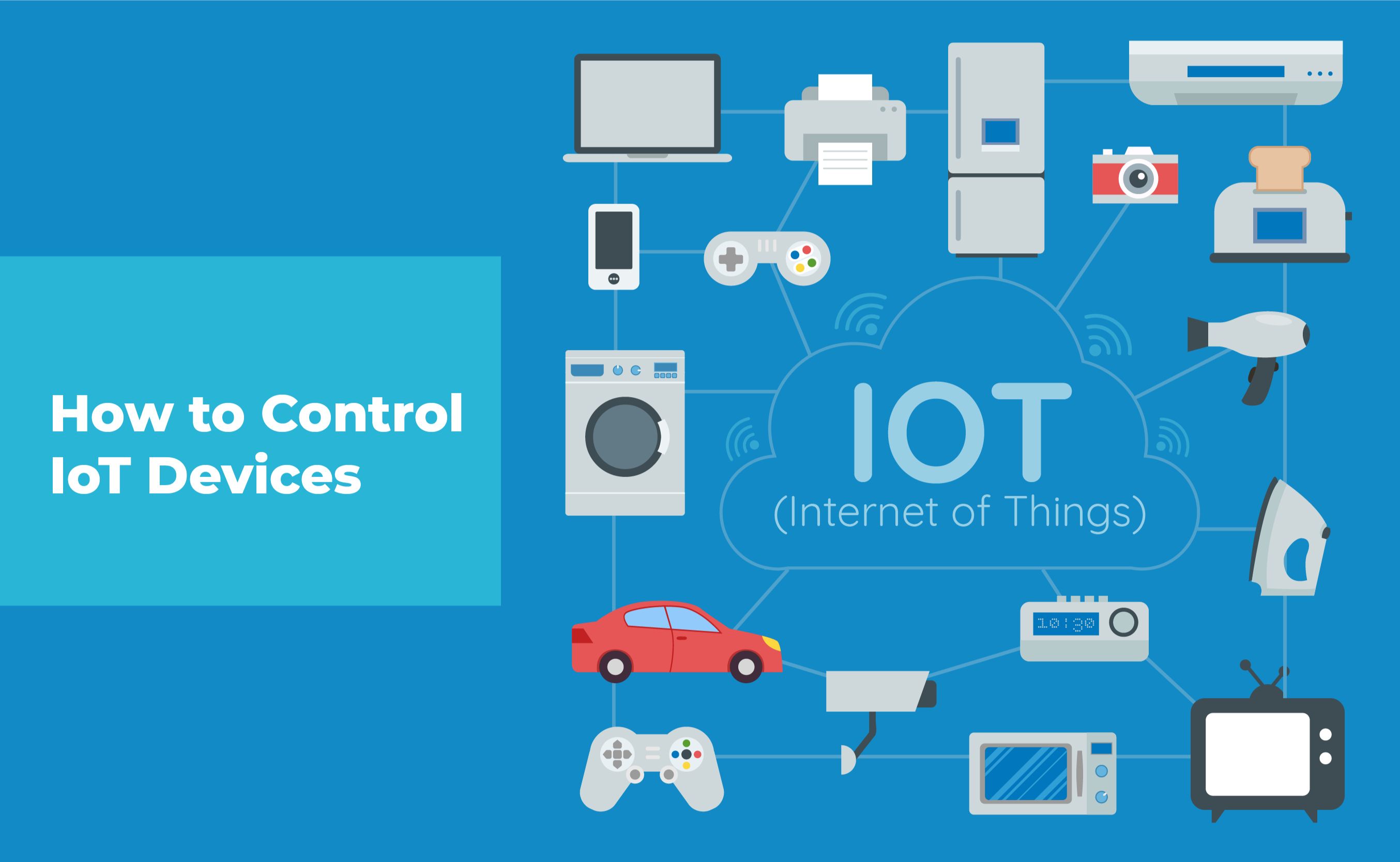 how-can-you-control-an-iot-connected-smart-device