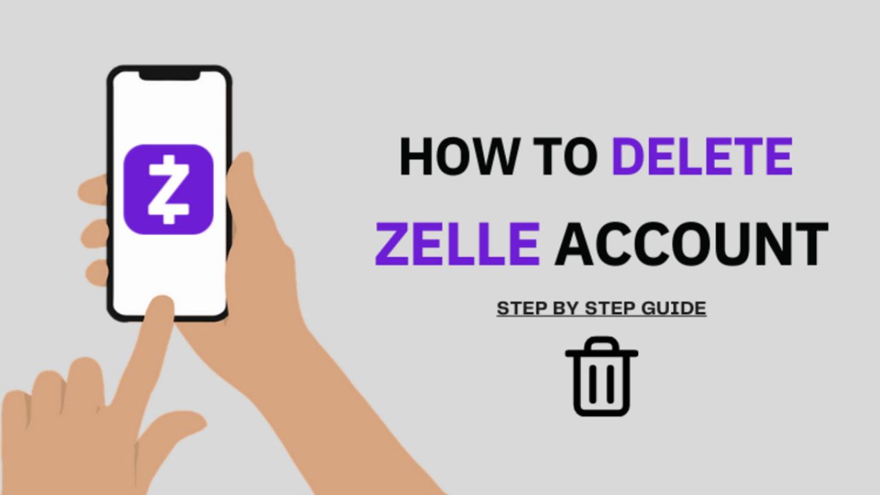 How Do I Delete Zelle Account
