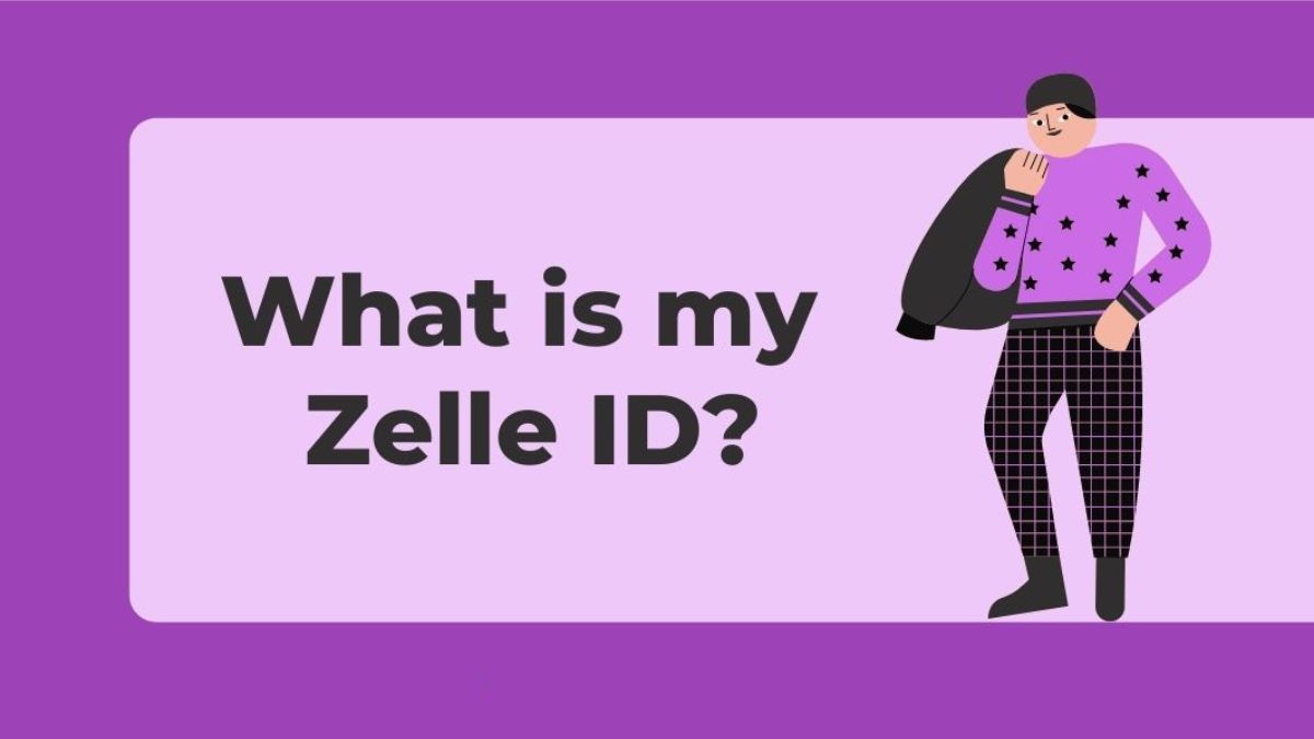 How Do I Find My Zelle ID