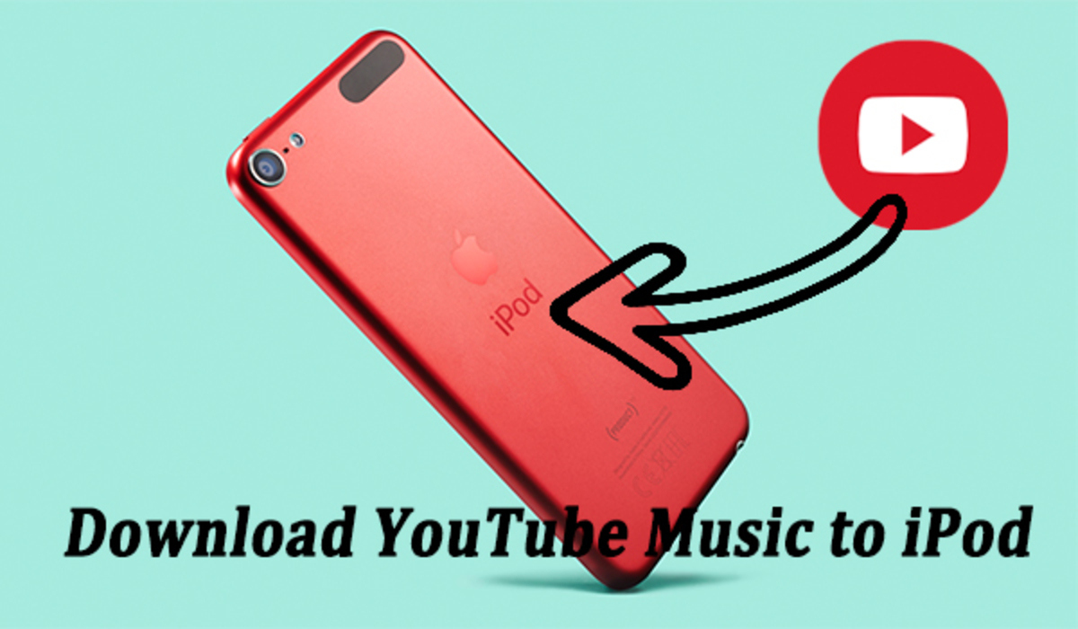 How Do You Download Music From YouTube To Your IPod