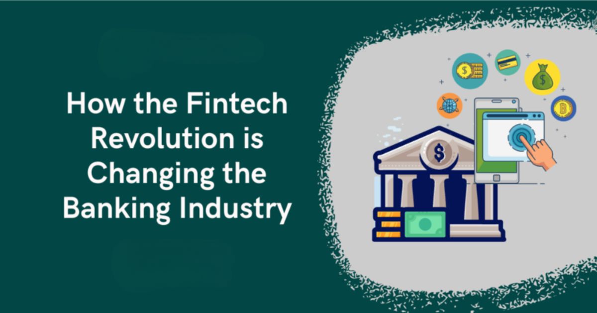 How Fintech Has Changed Banking