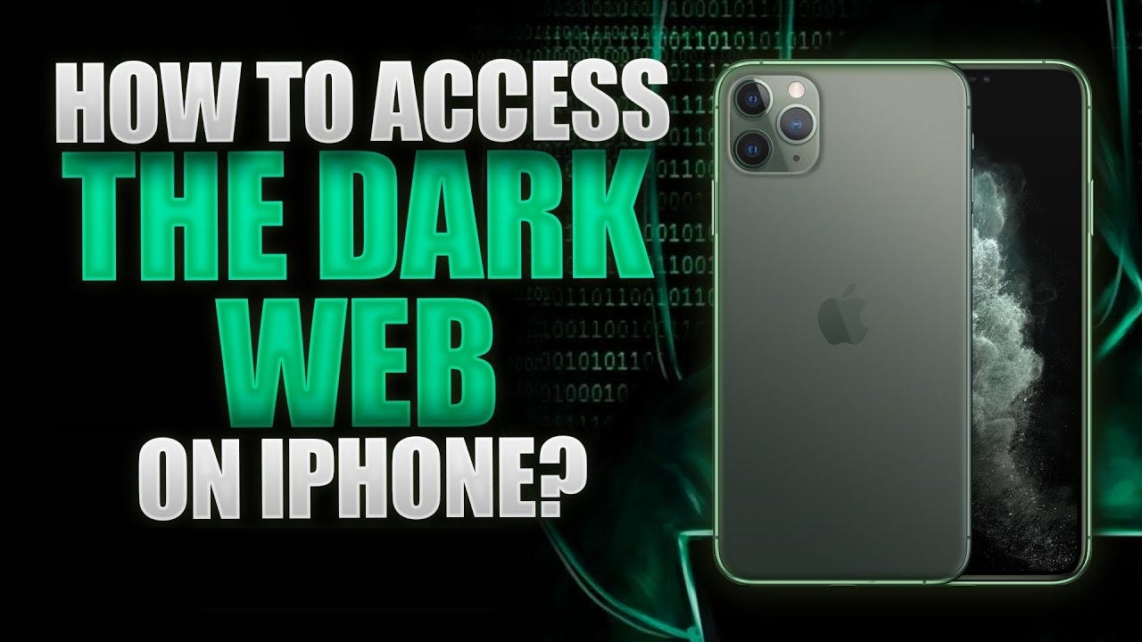 How To Access The Dark Web On Iphone
