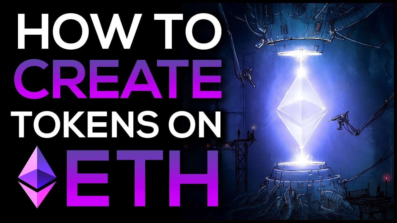 How To Create An Ethereum Token
