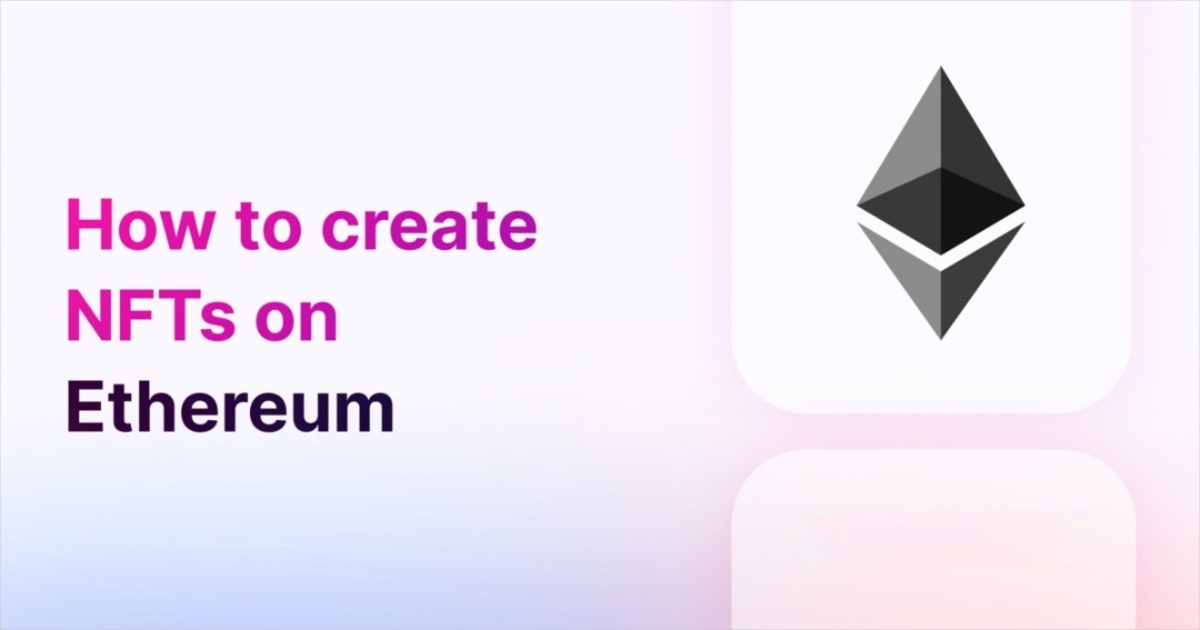 how-to-create-nft-ethereum
