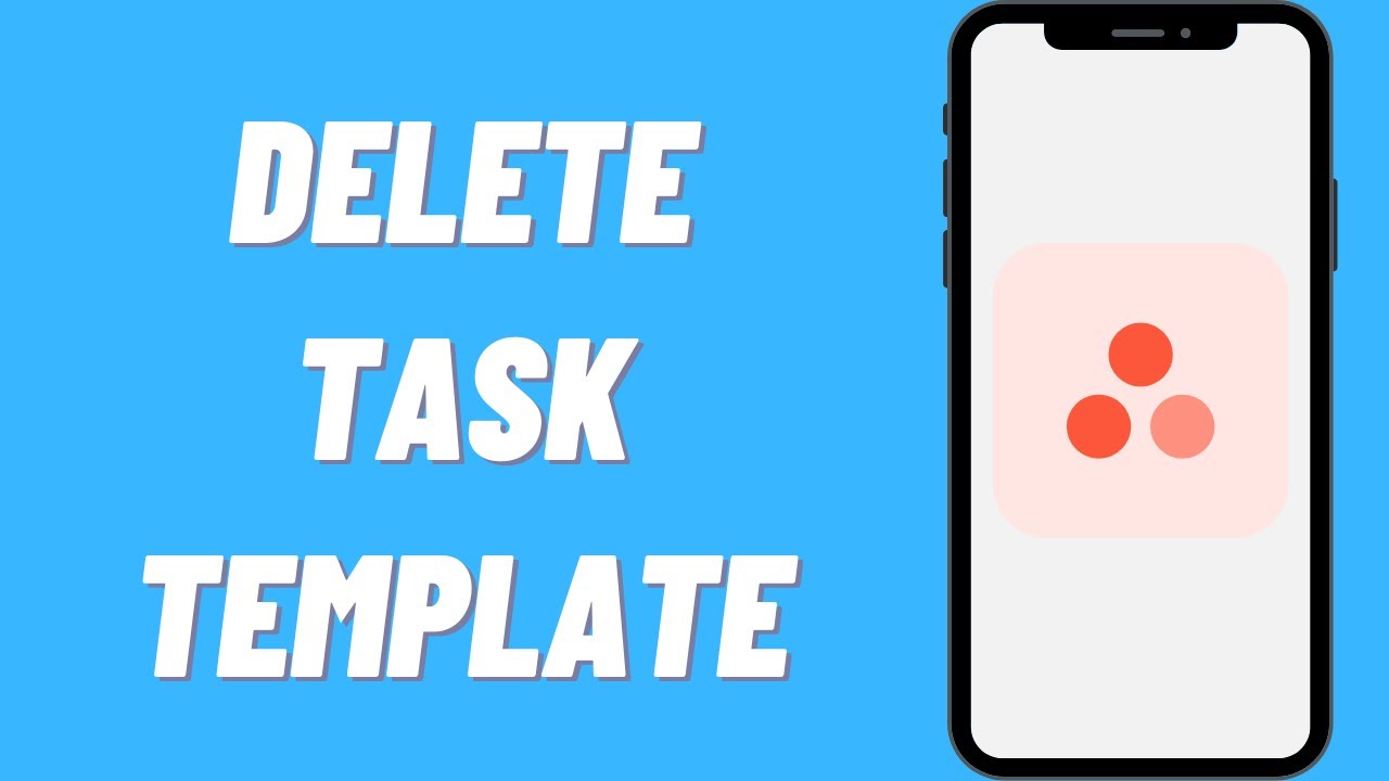 how-to-delete-a-task-template-in-asana
