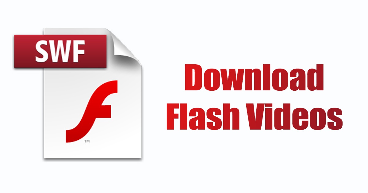 How To Download A Flash Player Video