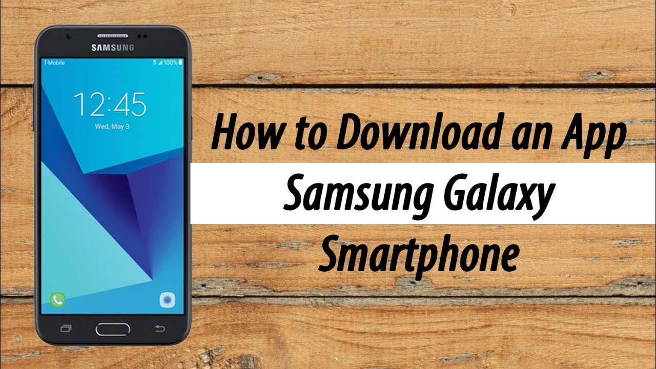 how-to-download-apps-on-samsung-galaxy-3
