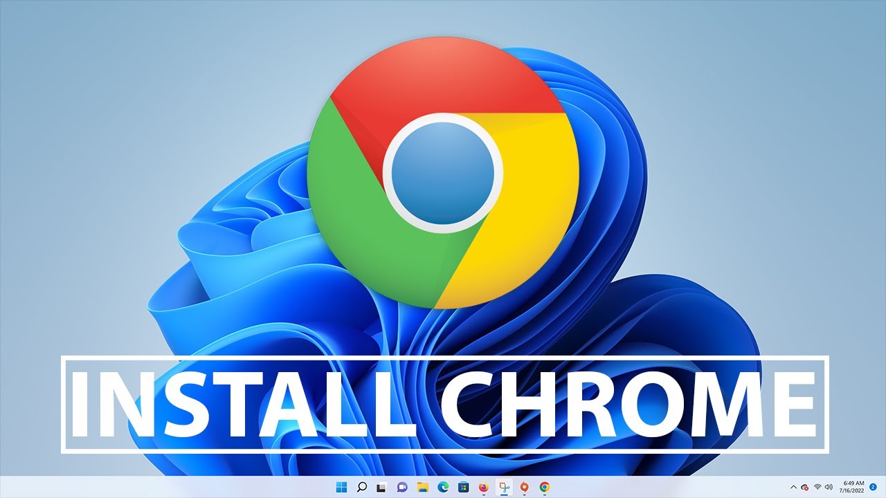 How To Download Chrome On Windows 11