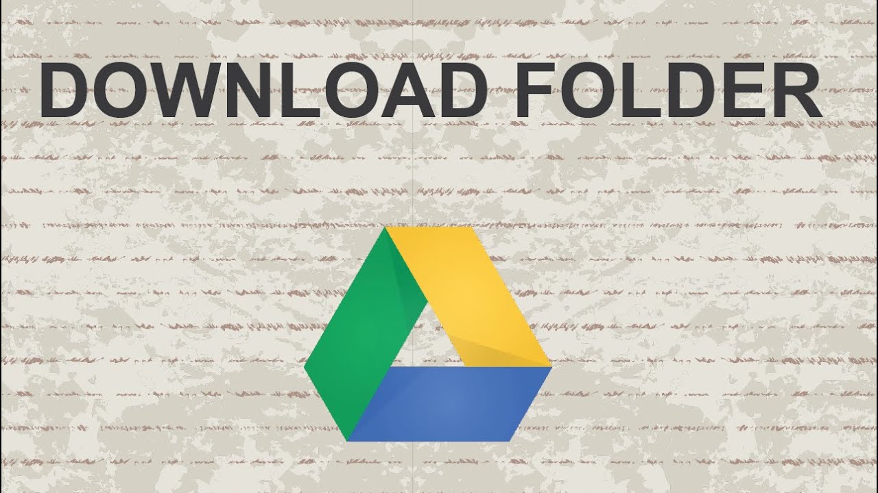 How To Download Entire Folder From Google Drive