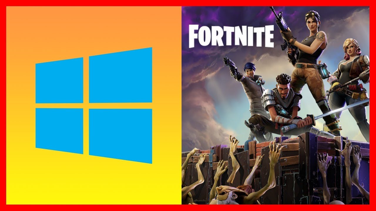 How To Download Fortnite On Windows 10