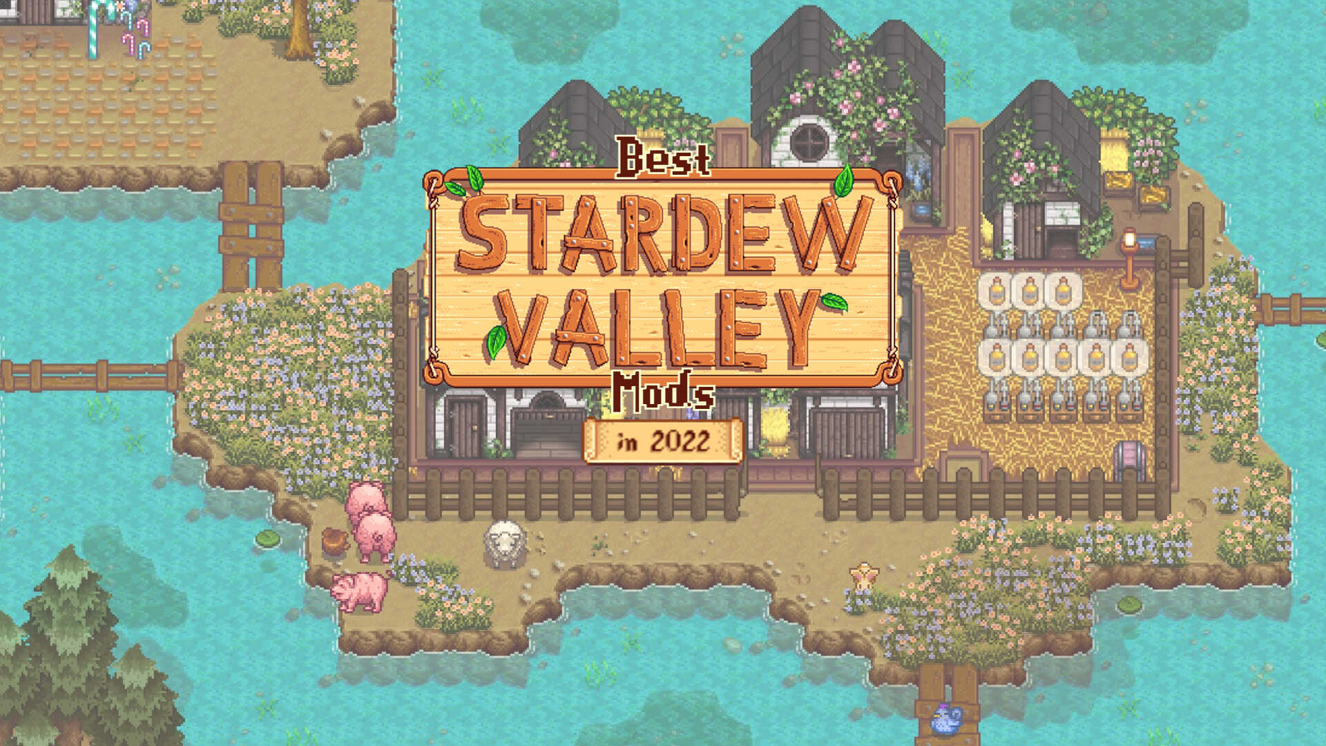 How To Download Mods For Stardew Valley