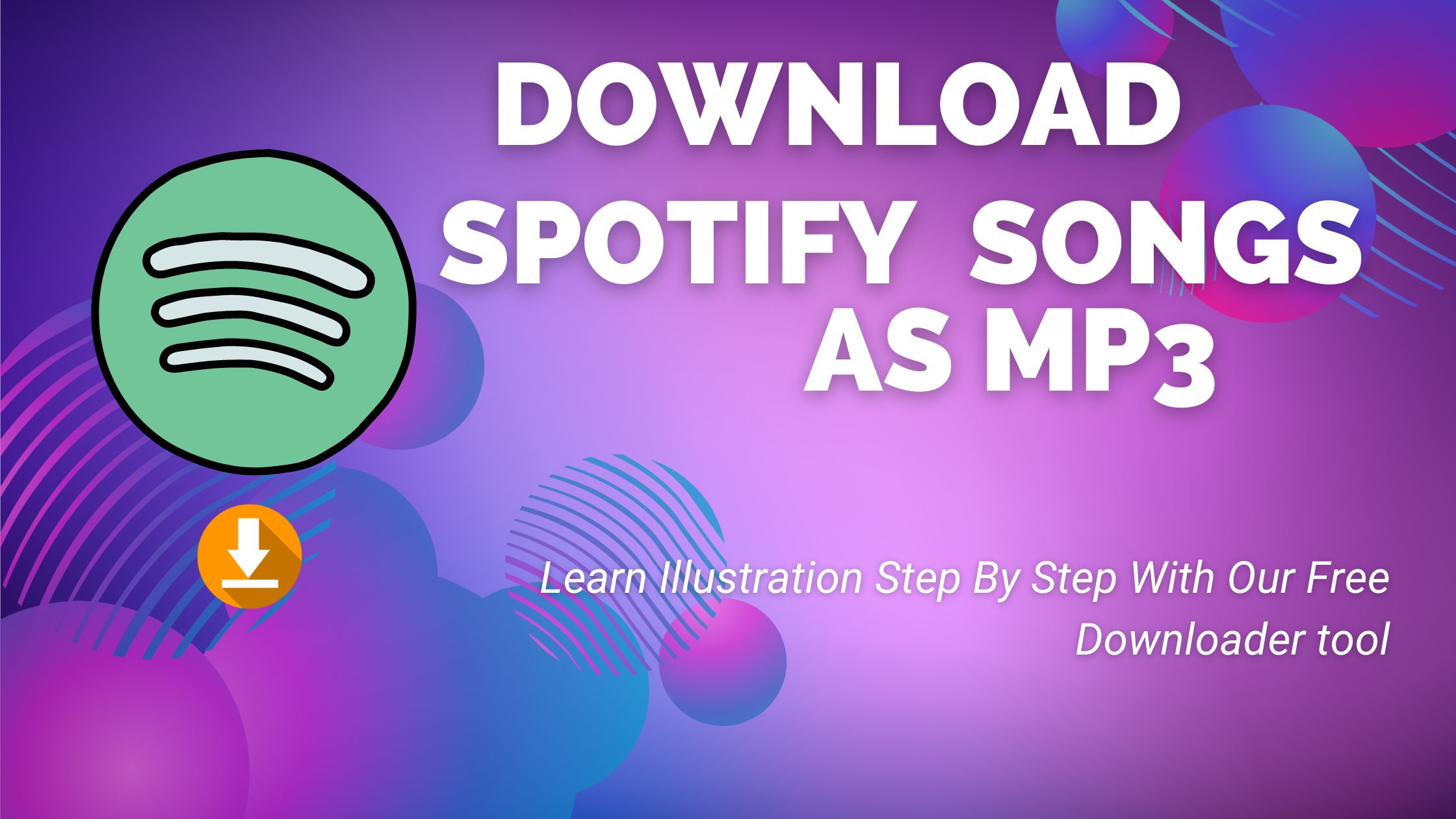 How To Download Music On Spotify To MP3