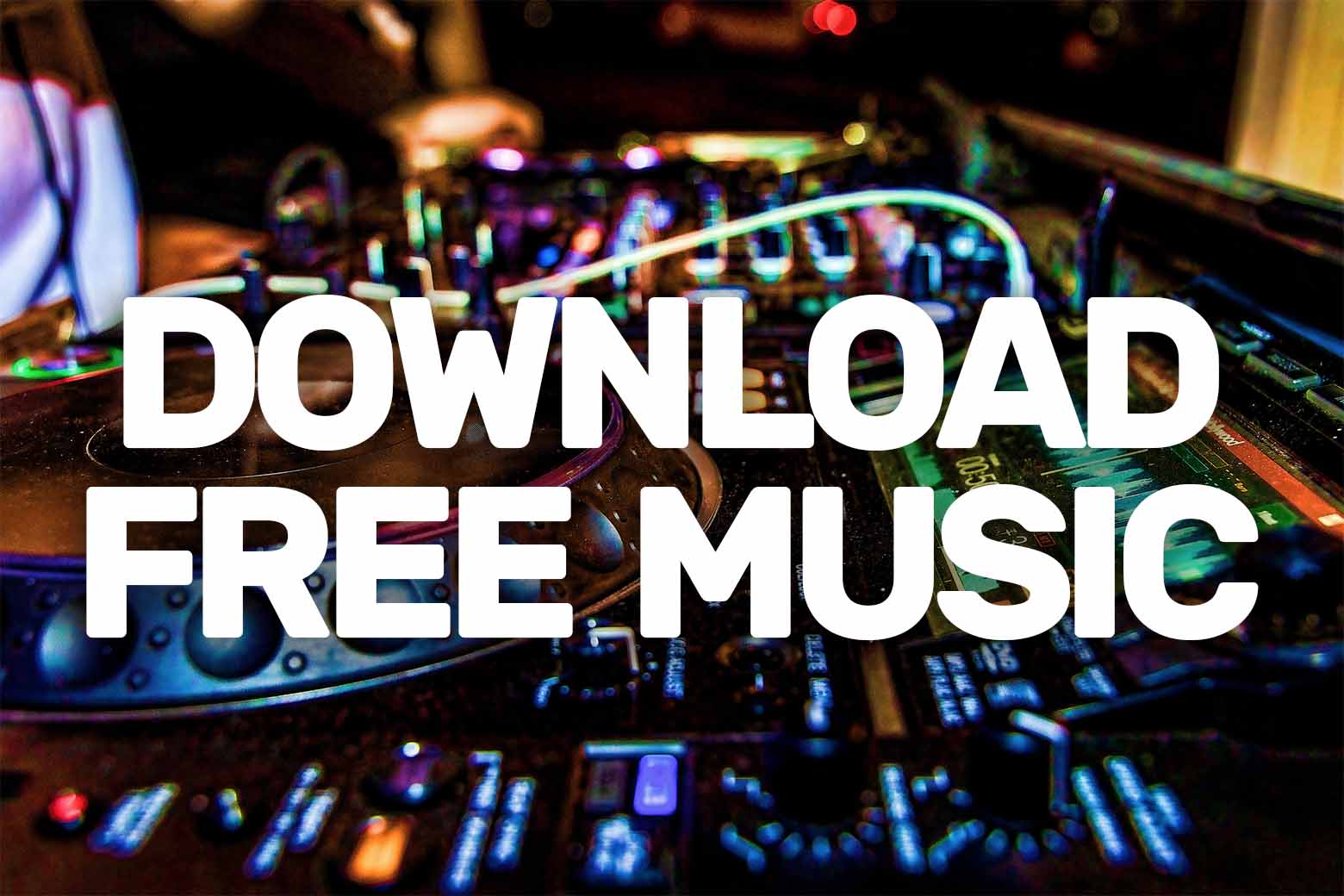 How To Download Music To DJ