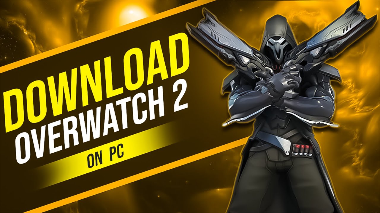 How To Download Overwatch 2 PC