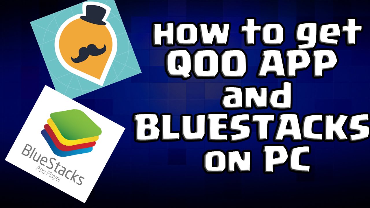 How To Download QooApp On Bluestacks