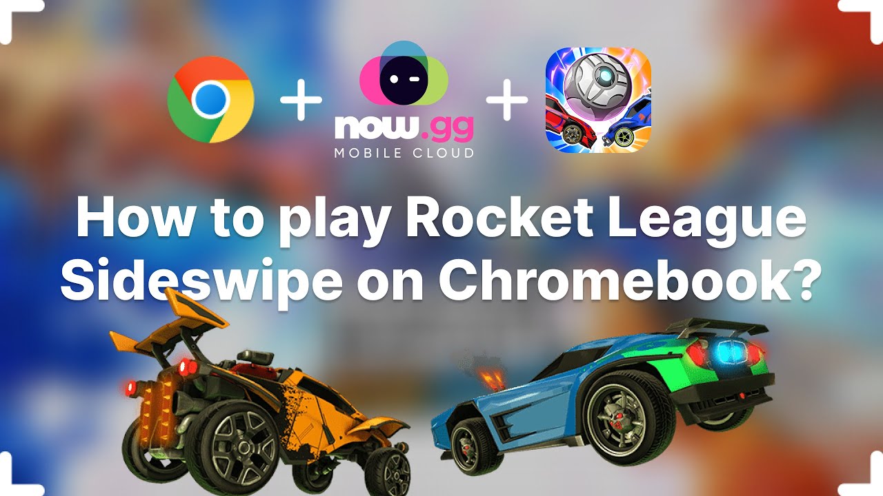 How To Download Rocket League On Chromebook