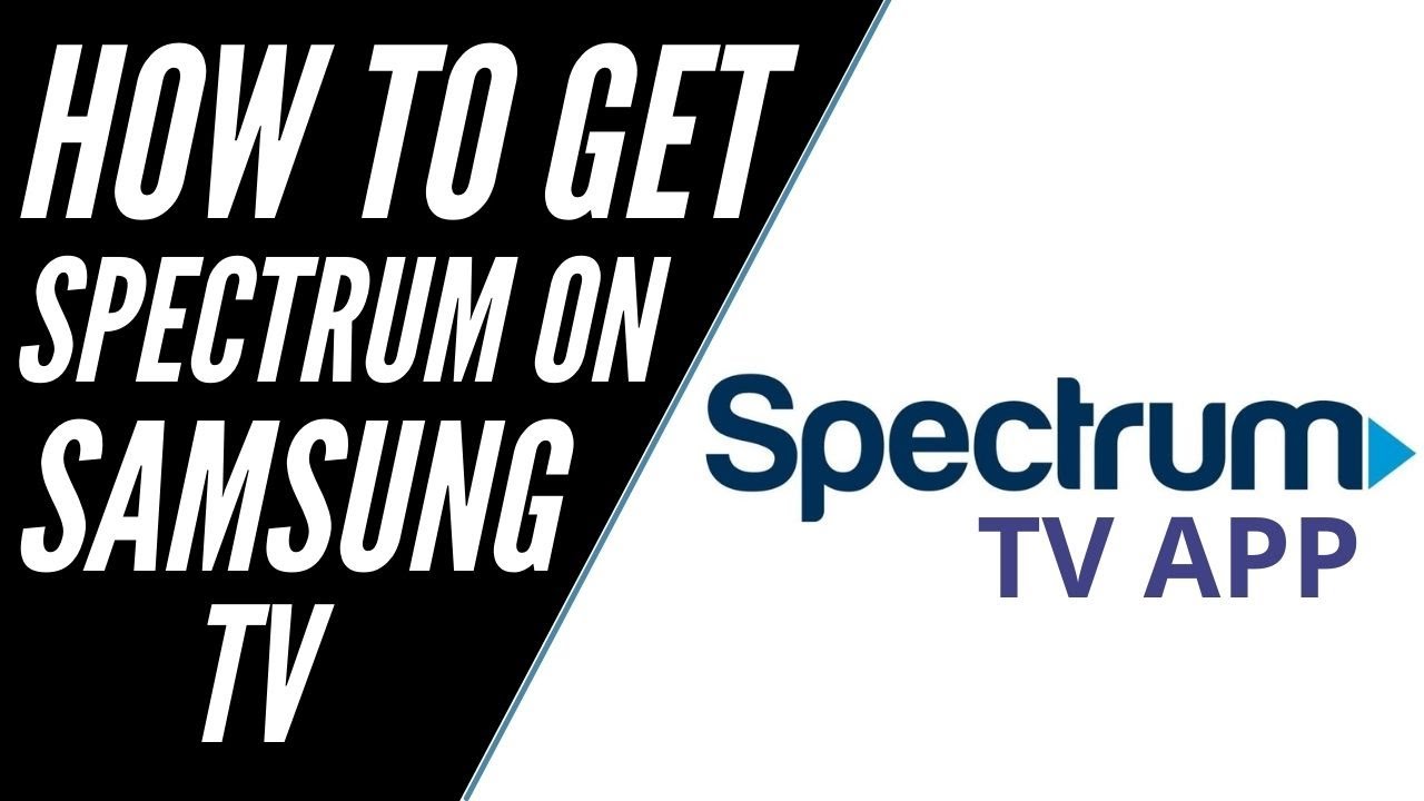 how-to-download-spectrum-tv-app-on-samsung-smart-tv