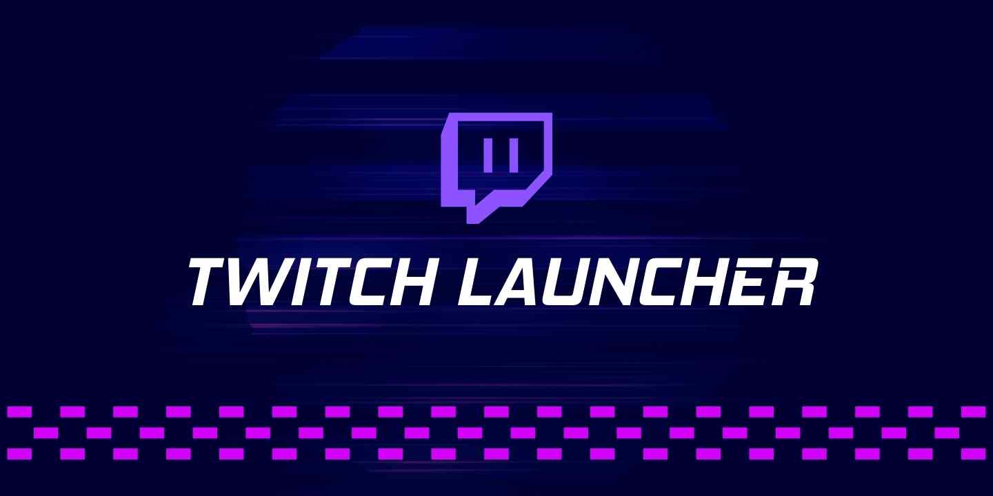 How To Download Twitch Launcher