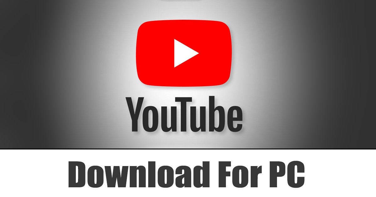 How To Download Youtube On PC