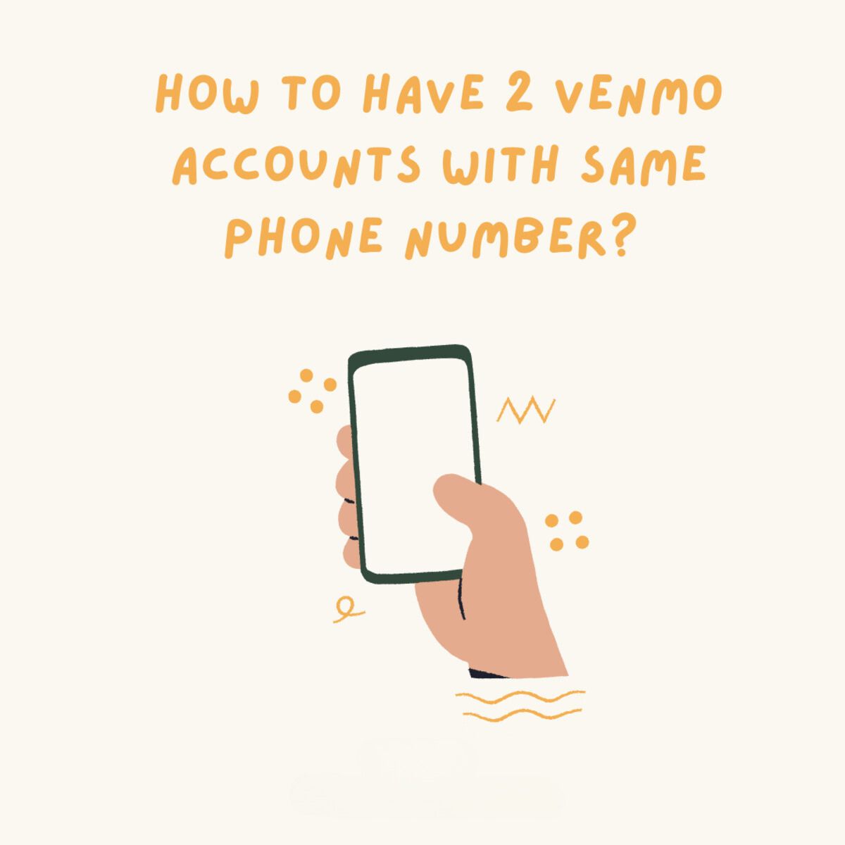 How To Make Another Venmo Account With The Same Number