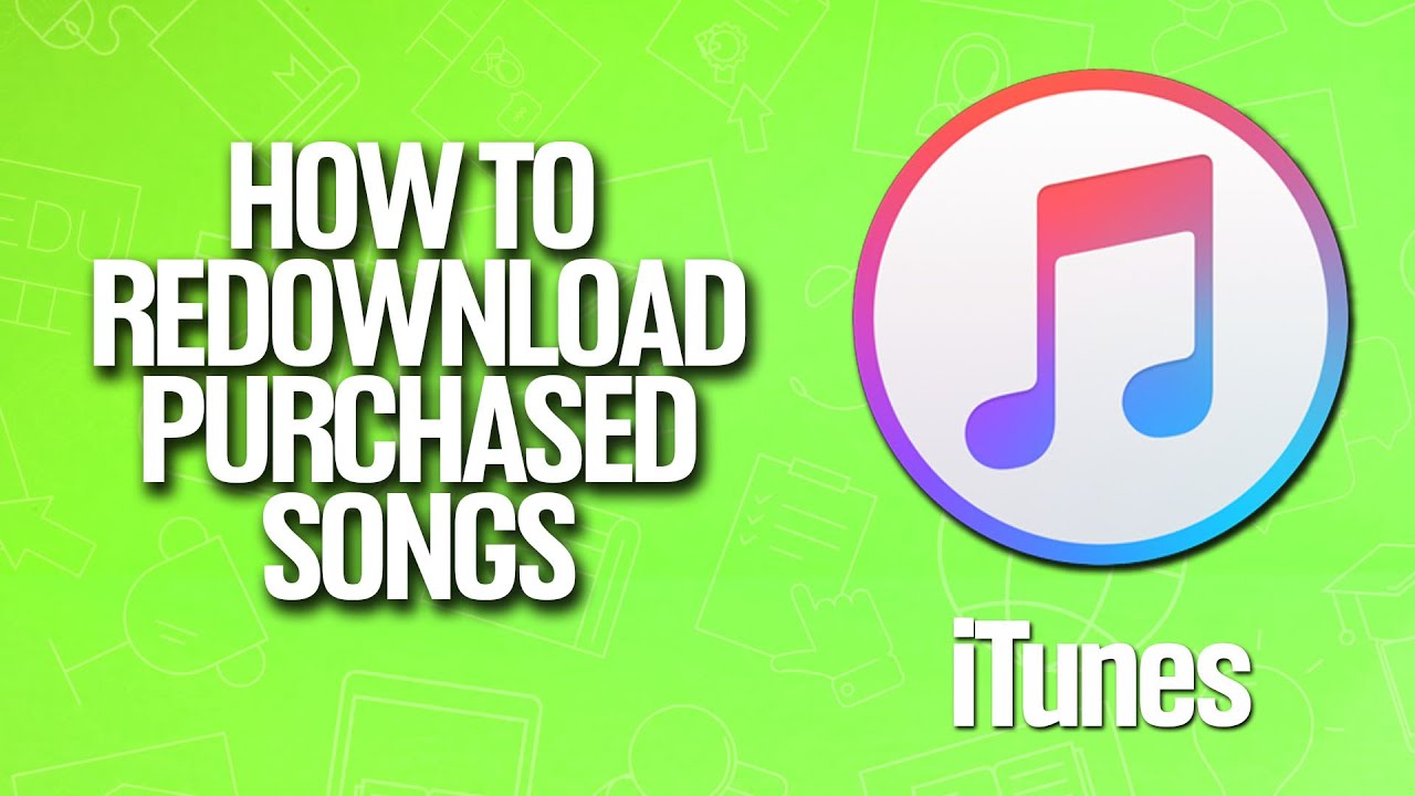 How To Re Download Purchased Music On ITunes