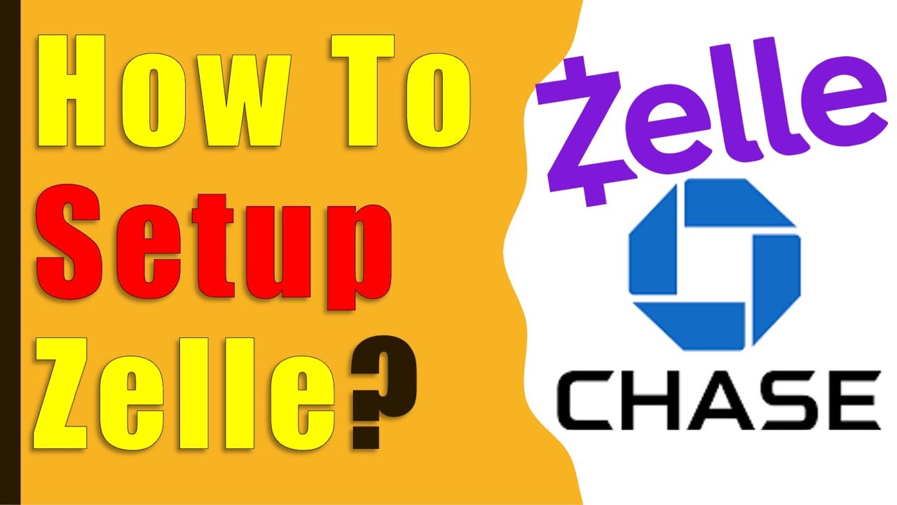 How To Register Zelle With Chase