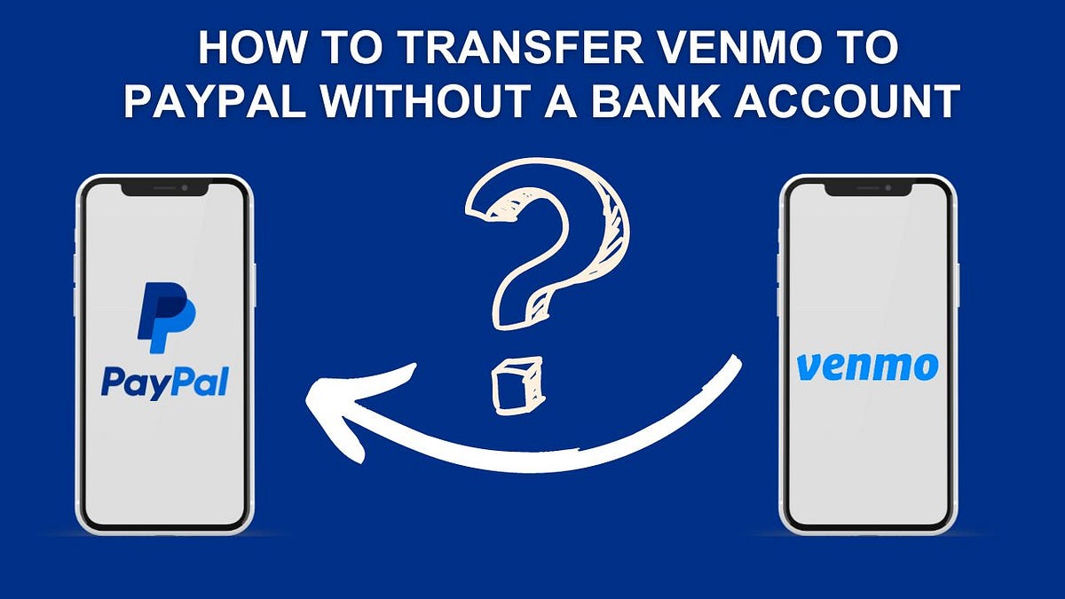 How To Transfer Venmo To Paypal