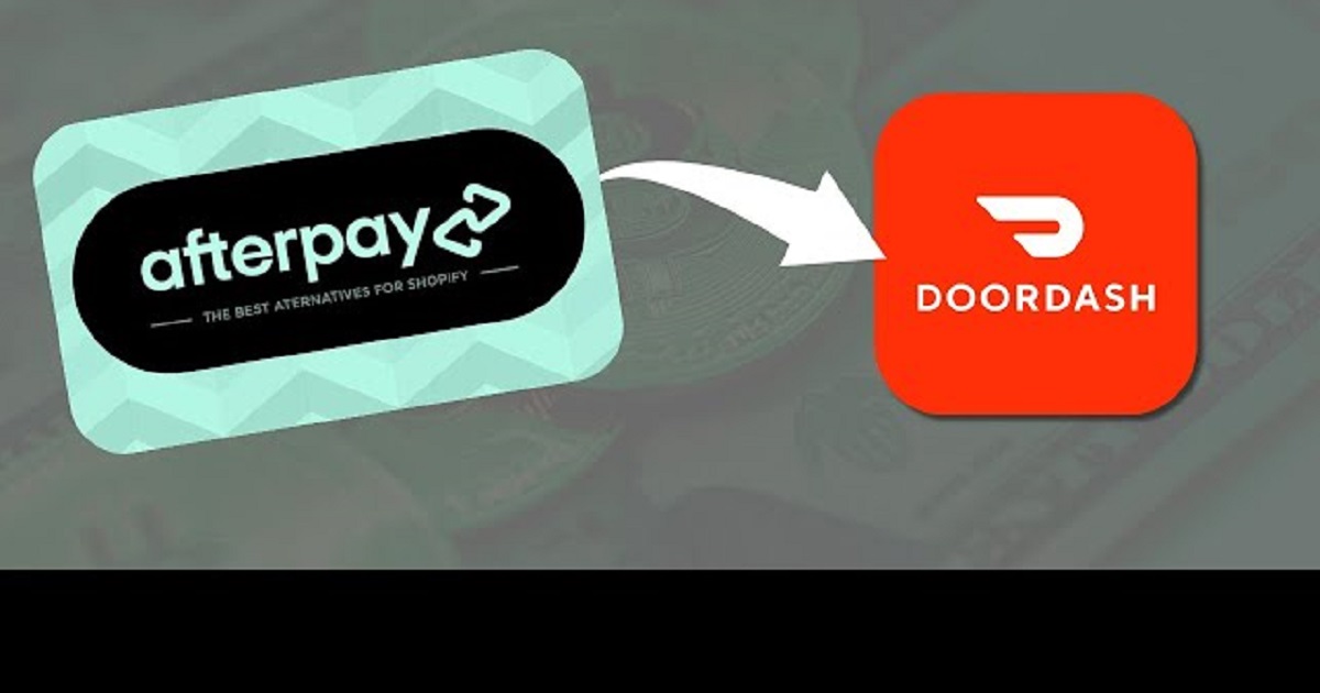 How To Use Afterpay For Doordash