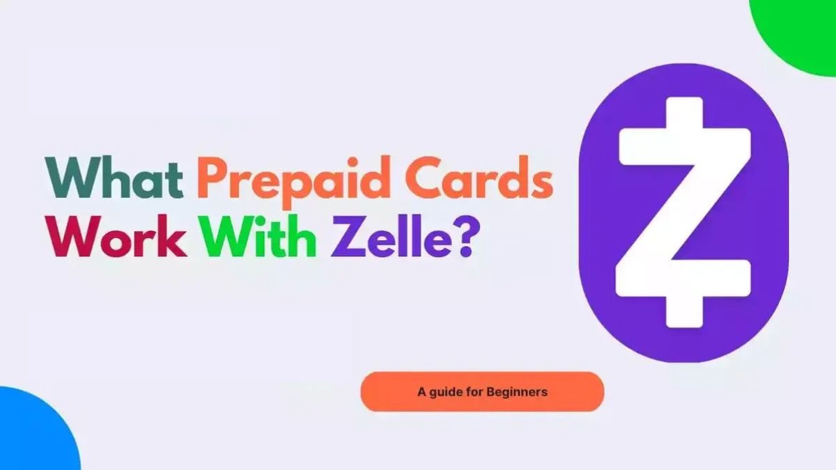 Which Prepaid Cards Work With Zelle