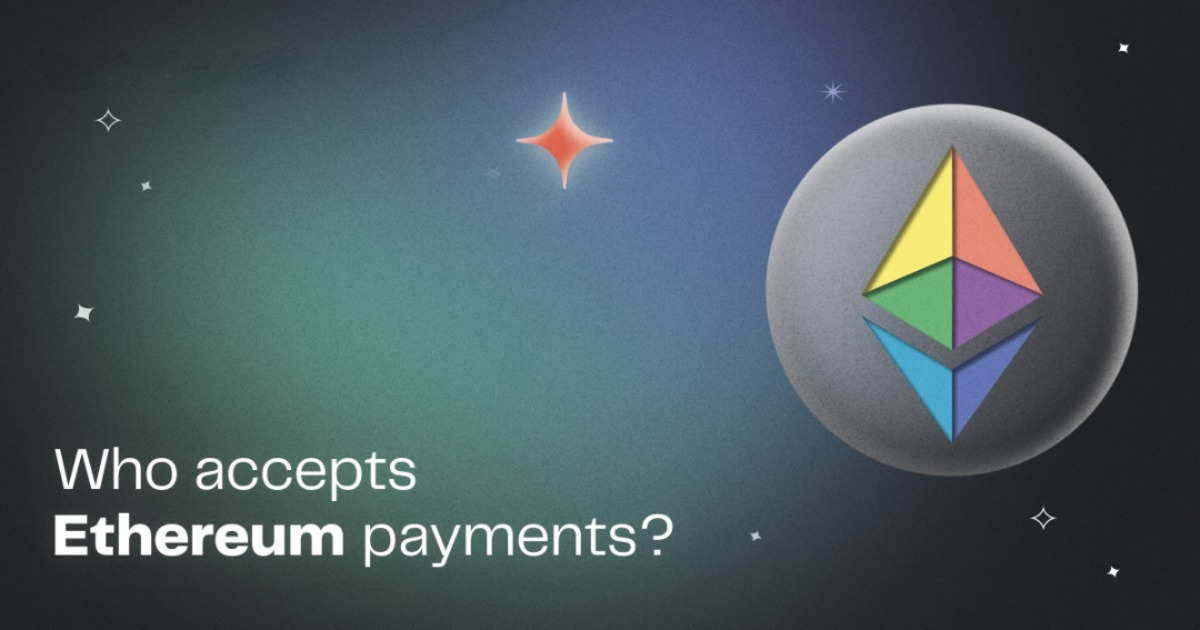 Who Accepts Ethereum As Payment