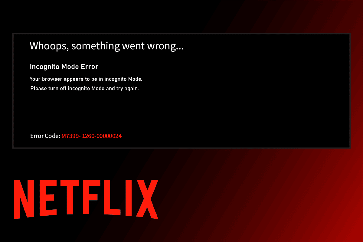 Why Cant I Use Netflix In Incognito Mode