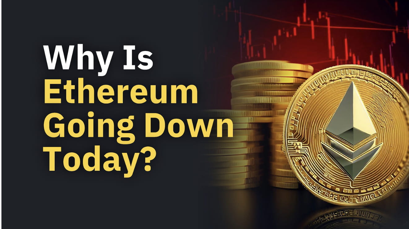 why-ethereum-is-going-down
