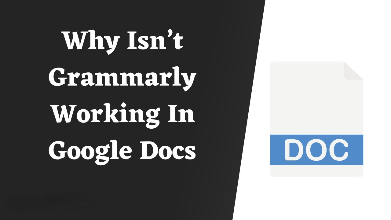 why-isnt-grammarly-working-in-google-docs