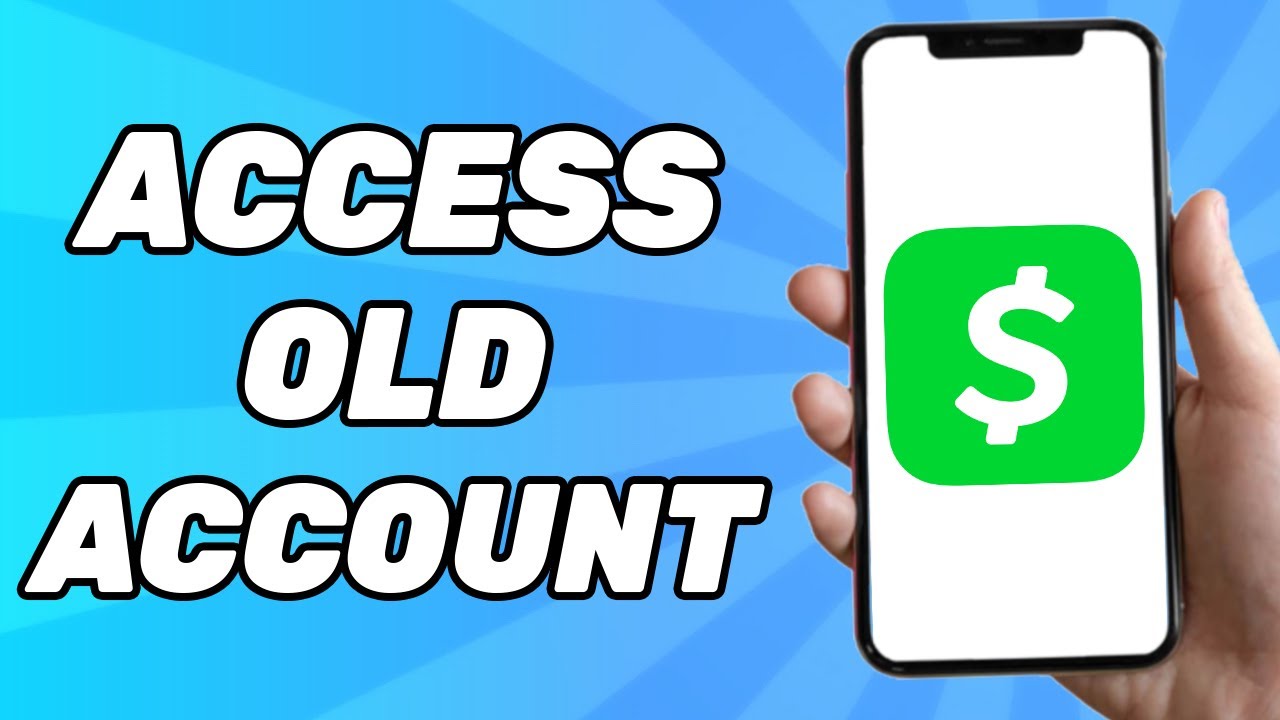How To Access An Old Cash App Account Without Email Or Phone Number