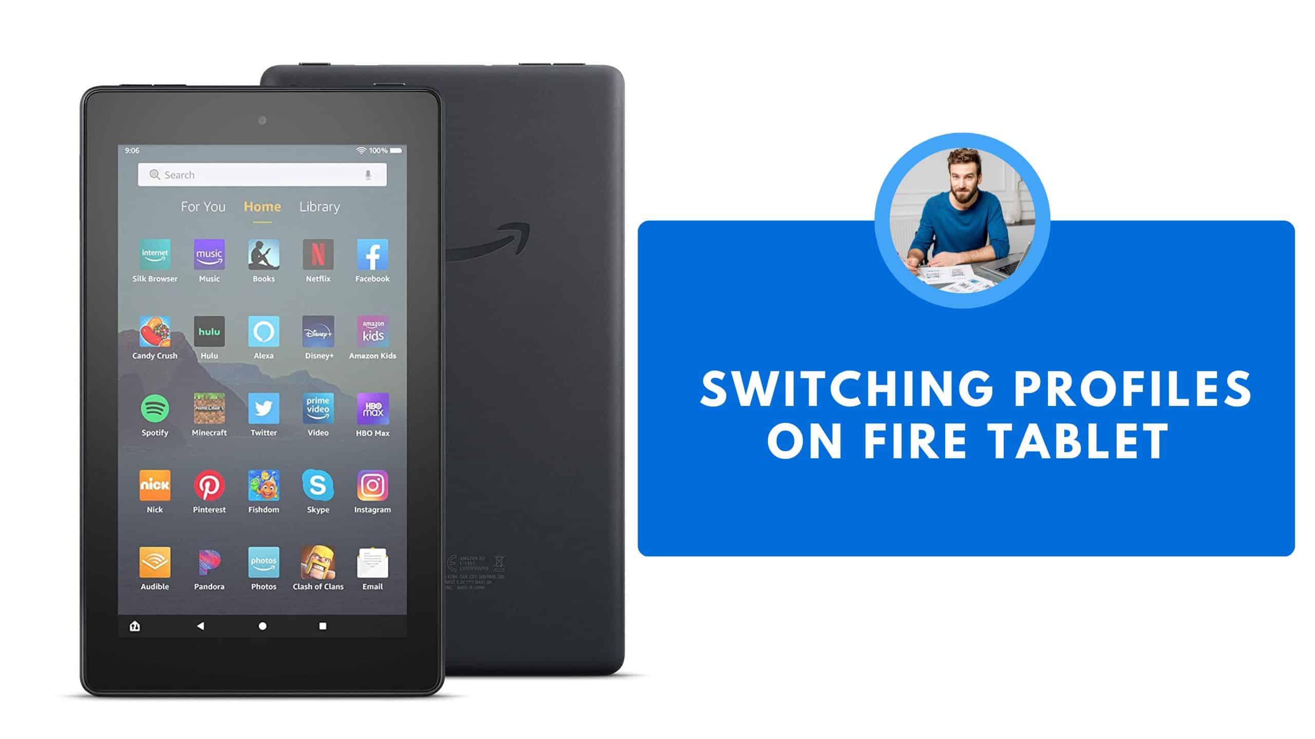 How To Change Profiles On Amazon Fire Tablet
