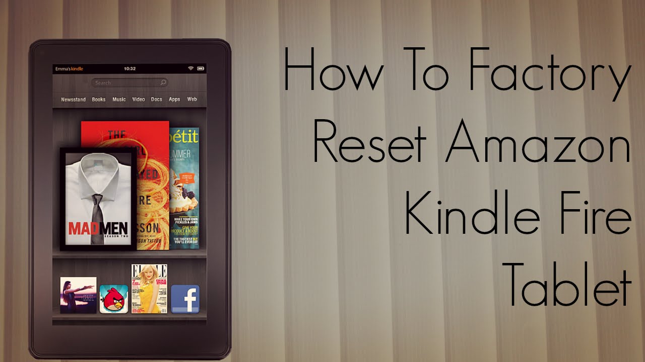 How To Factory Reset A Amazon Fire Tablet