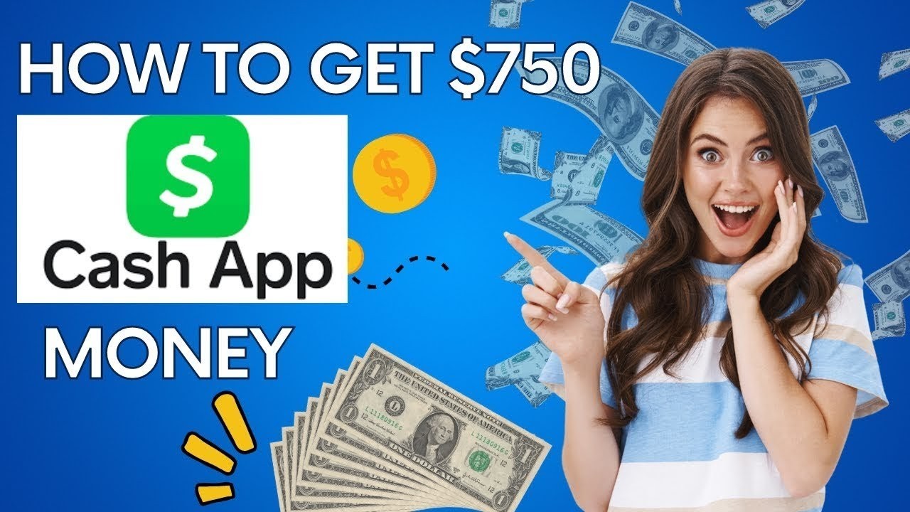 How To Obtain $750 From Cash App