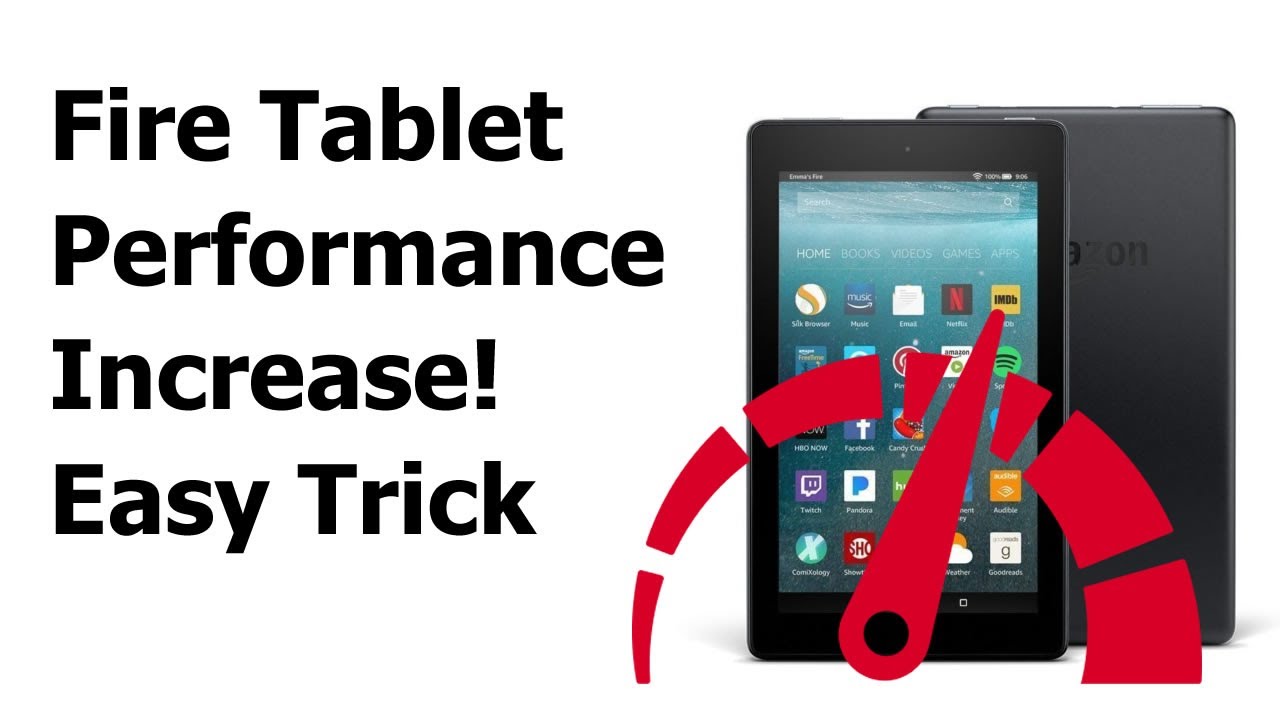 How To Speed Up My Fire Tablet