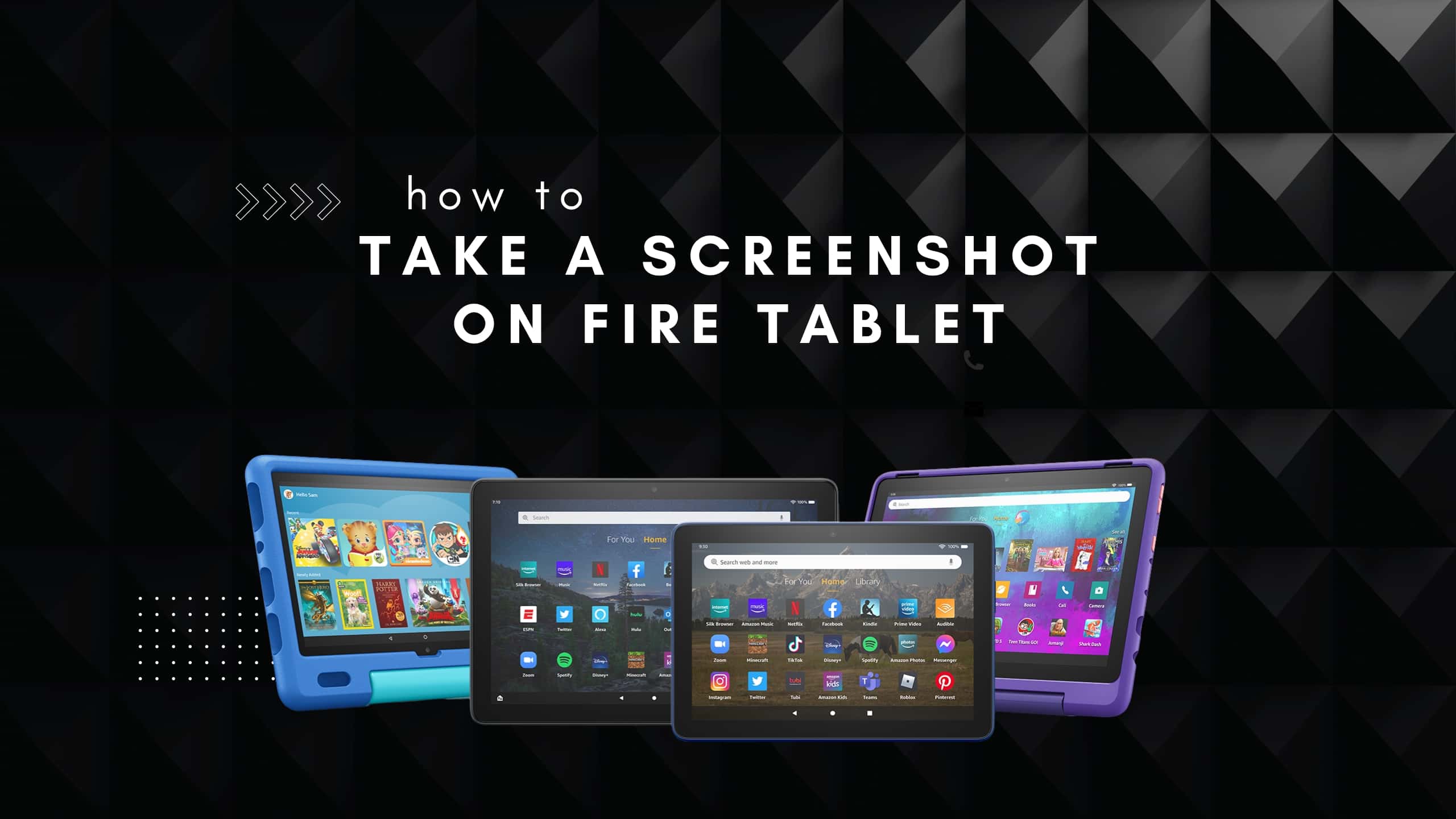How To Take A Screenshot On Fire Tablet