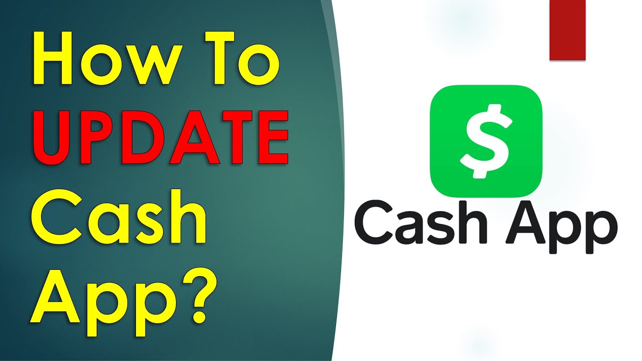 How To Update Your Cash App